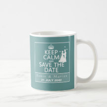 Behalten Sie Ruhe und Save the Date (völlig kunden Kaffee Tasse