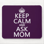 Behalten Sie ruhig und fragen Sie Mamma - alle Far Mousepad