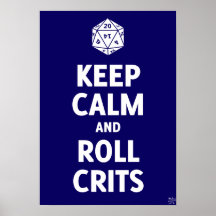 Behalten Sie ruhiges und RollenCrits Plakat (d20, 