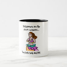 Bellydancers und plastische Chirurgen… Tasse