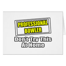 Beruflicher Bowler… versuchen nicht dieses zu Haus Karten