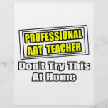 Beruflicher Kunstlehrer… versuchen nicht dieses zu Individuelle Flyer