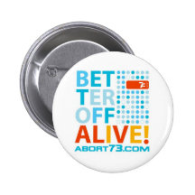 Besser gestellt lebendiges! /Abort73.com Anstecknadel