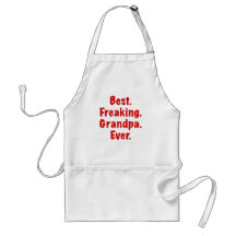 Best Freaking Grandpa Ever Aprons
