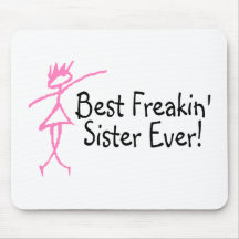 Beste Freakin Schwester überhaupt Mousepads