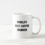 Bester der Kaffee-Trinker der Welt Tasse