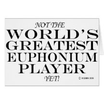 Bestster Euphonium-Spieler schon Karten
