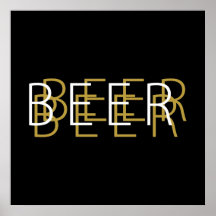 BIER doppelte Vision - Weiß, Schwarzes und Gold Poster