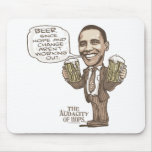 Bier, weil Hoffnungs-Änderung nicht Obama bearbeit Mousepad