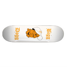 "BiggDogg " Bedrucktes Skateboard