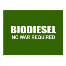 Biodiesel: Kein Krieg erfordert Postkarten