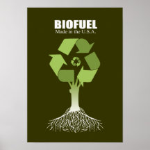 Biologischer Brennstoff - hergestellt in den USA Poster