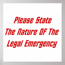 Bitte Staat die Art des legalen Notfalls Plakat