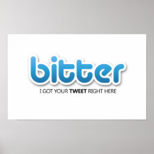 Bitteres nicht Twitter-Plakat