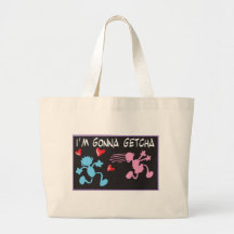 Blacky I m Gonna Getcha Bag