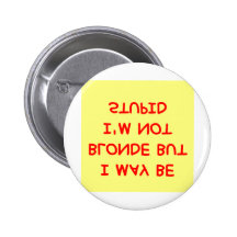 BLONDER Witz Buttons