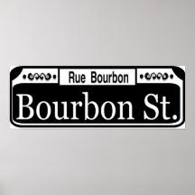 Bourbon-Straßenschild Plakat