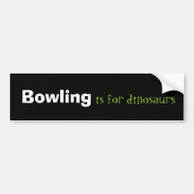 Bowling ist für Dinosaurier Autosticker