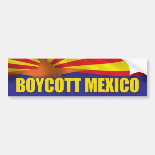 Boykott Mexiko - Unterstützung Arizona Autosticker