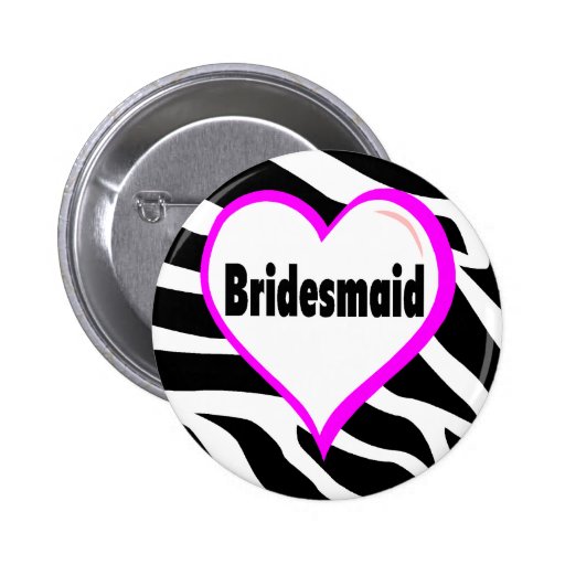 Brautjungfer (Zebra-Streifen) Anstecknadelbuttons