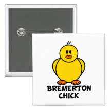 Bremerton Washington Küken Anstecknadel