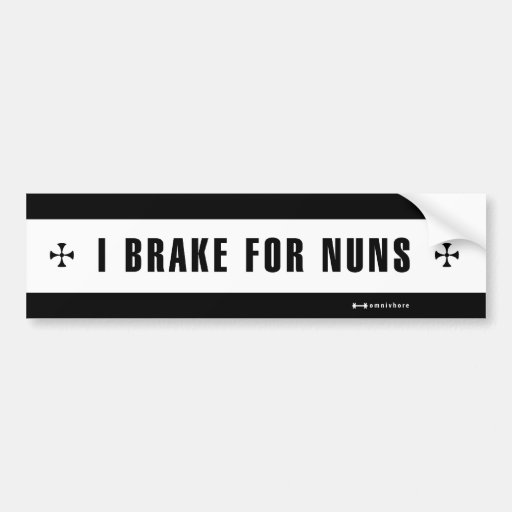 + BREMSE FÜR NONNEN + AUTOSTICKER