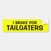 Bremse für Tailgaters Auto Sticker