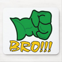 Bro große grüne Faust Mousepads