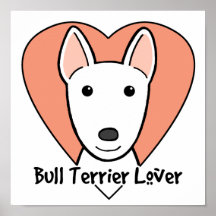 Bullterrier-Liebhaber Poster