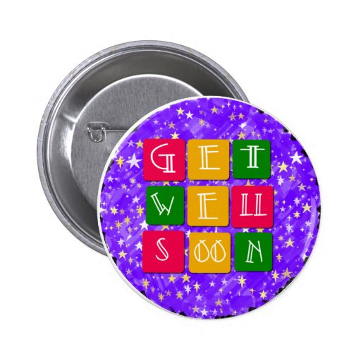 Bunt erhalten Sie gut bald Anstecknadelbuttons