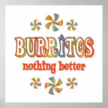 Burritos nichts besser plakatdruck