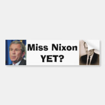 Busch, Richard M Nixon, Fräulein NixonYET? Auto Aufkleber