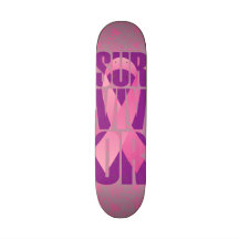 Cancer Survivor Skateboard