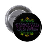 Carnaval Rio de Janeiro Anstecknadelbuttons