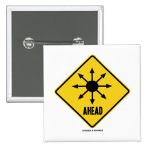 Chaos voran (Transport-Warnzeichen-Spaß) Anstecknadelbutton