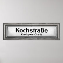 Checkpoint Charlie, Kochstrabe, Schwarzweiss Plakat