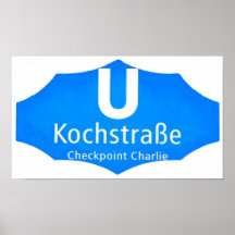 Checkpoint Charlie, Kochstrabe, UBahn, Blau, /Whit Plakat
