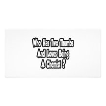Chemiker-Witz… zwei Daumen Individuelle Photo Karten