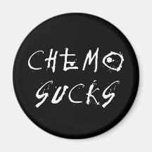 Chemo ist zum Kotzen Kühlschrankmagnet