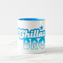 Chillax Bro!  ENTSPANNEN Sie sich UND KÜHLEN Sie B Kaffeehaferl