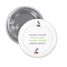 Chuga-Chuga Choo Choo! Knopf Anstecknadelbutton