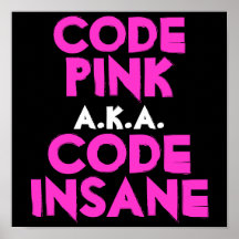 Code, Rosa ALIAS Code, geisteskrank Posterdrucke