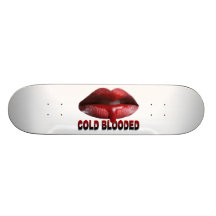 Cold Blooded Lips Skate Deck