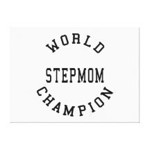 Cool Retro World Champion Stepmom Stretched Canvas Print