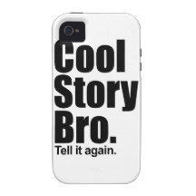 Cool Story Bro iPhone 4/4S Case