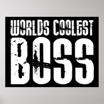 Coole Geschenke für Chefs: Weltcoolster Chef Posterdrucke