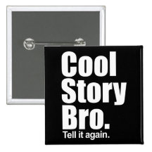 Coole Geschichte Bro. Knopf Anstecknadelbutton