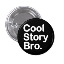 Coole Geschichte Bro. Knopf Anstecknadelbutton