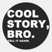 Coole Geschichte Bro Sticker