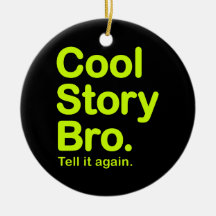 Coole Geschichte Bro. Verzierung Weihnachtsornament